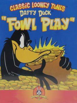 Daffy Duck: Fowl Play