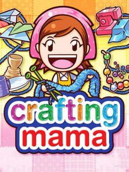Crafting Mama